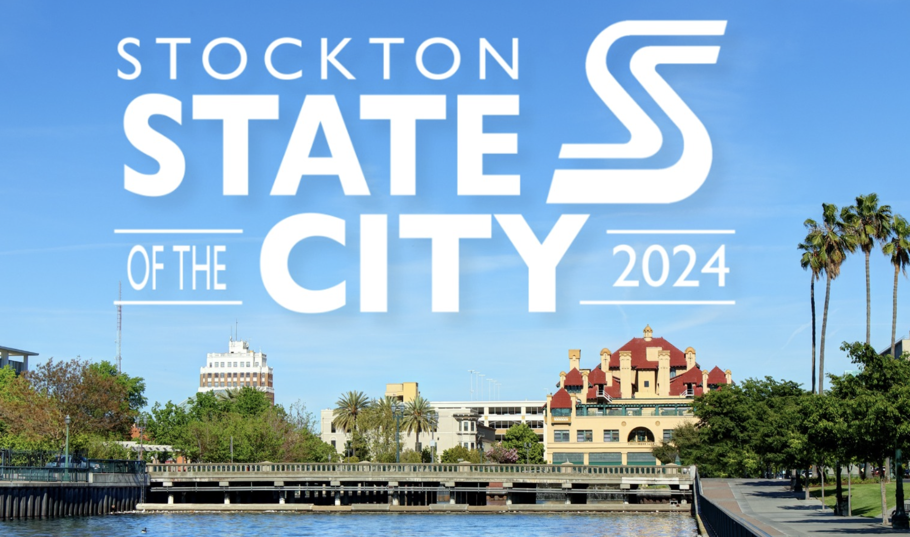 Stockton Gears Up For The Highly Anticipated State Of The City Address